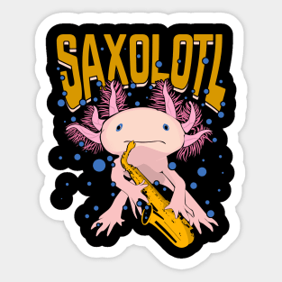 Saxophone Sax Player Axolotl Saxophonist Gift Sticker